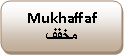 Rounded Rectangle: Mukhaffaf