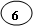 Oval: 6