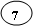 Oval: 7